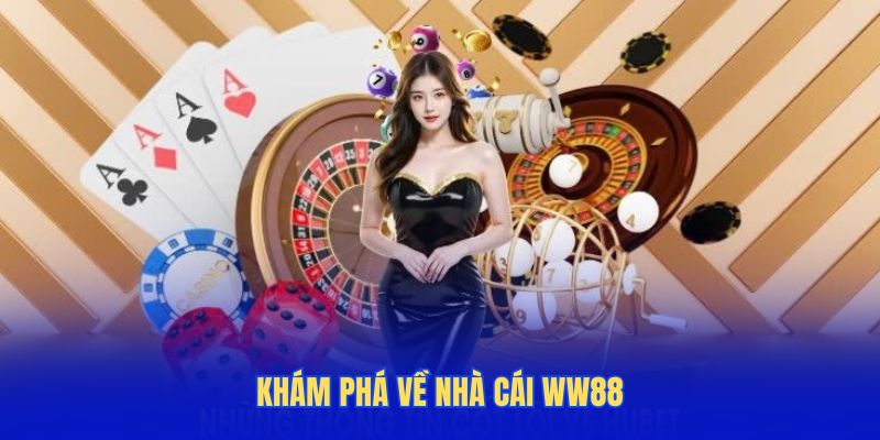 WW88 - Địa Chỉ Uy Tín Cho Người Chơi Cá Cược Trực Tuyến